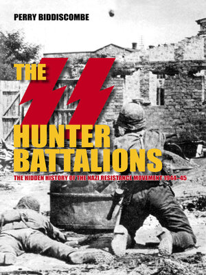 cover image of The SS Hunter Battalions